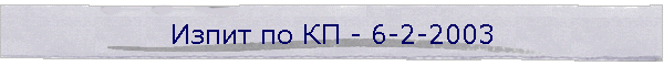    - 6-2-2003